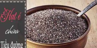 Hạt é giúp bệnh tiểu đường điều trị bệnh rất hiệu quả